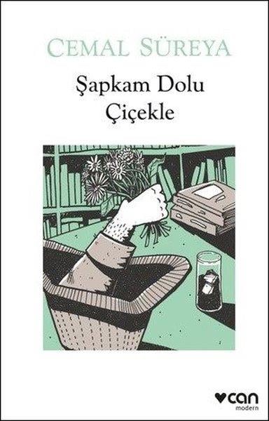 Cemal SüreyaDeneme KitaplarıŞapkam Dolu Çiçekle