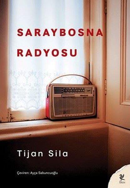 Tijan SilaDünya RomanSaraybosna Radyosu