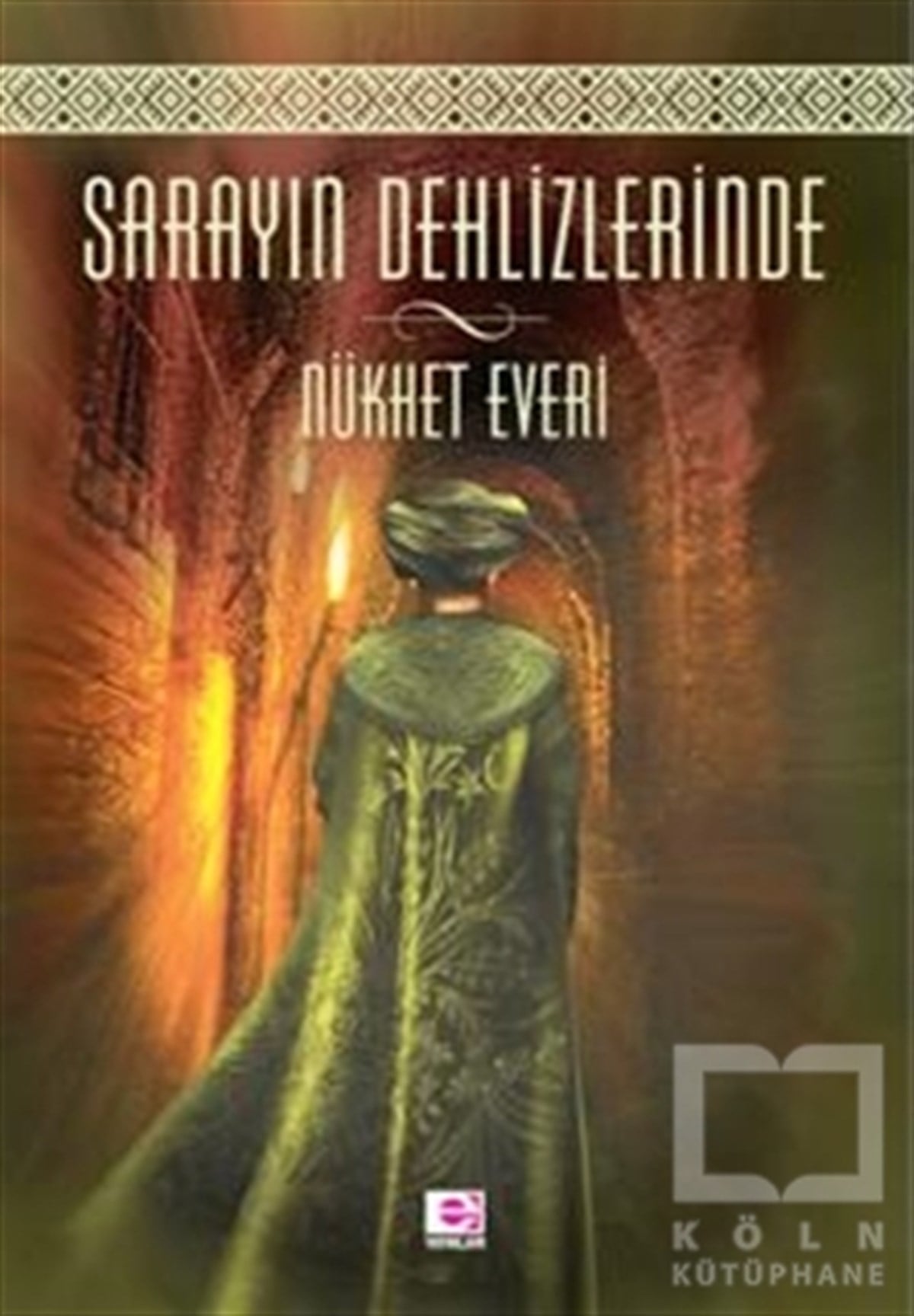 Sarayın Dehlizlerinde
