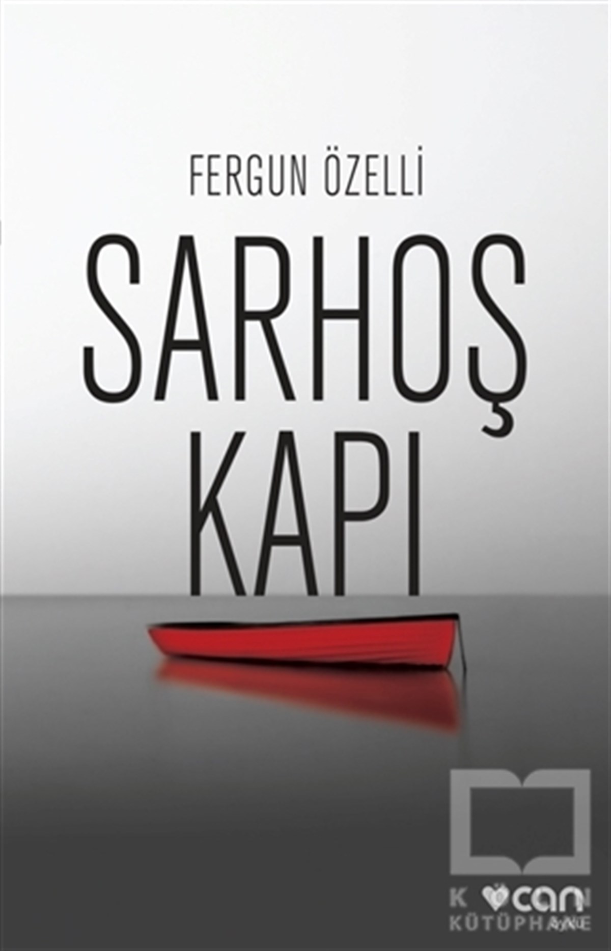 Fergun ÖzelliÖyküSarhoş Kapı
