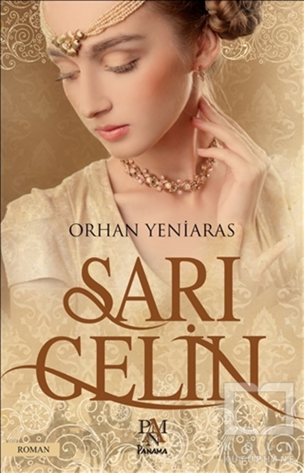 Orhan YeniarasRomanSarı Gelin