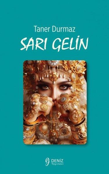 Taner DurmazHikaye (Öykü) KitaplarıSarı Gelin