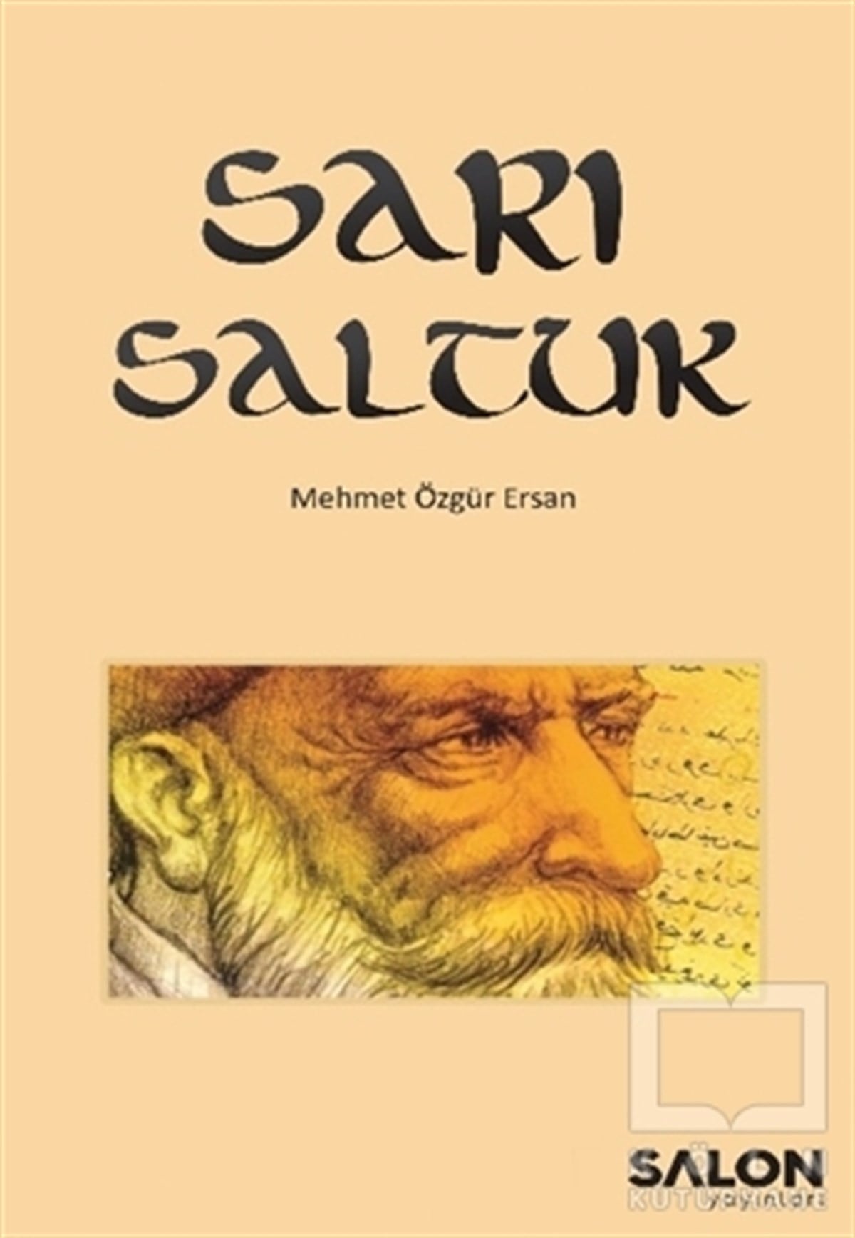Mehmet Özgür ErsanAraştırma-İncelemeSarı Saltuk