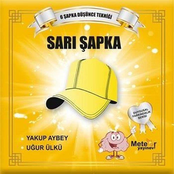 Uğur ÜlküEgitim Etkinlik KitaplariSarı Şapka - Duygusal Farkındalık Serisi