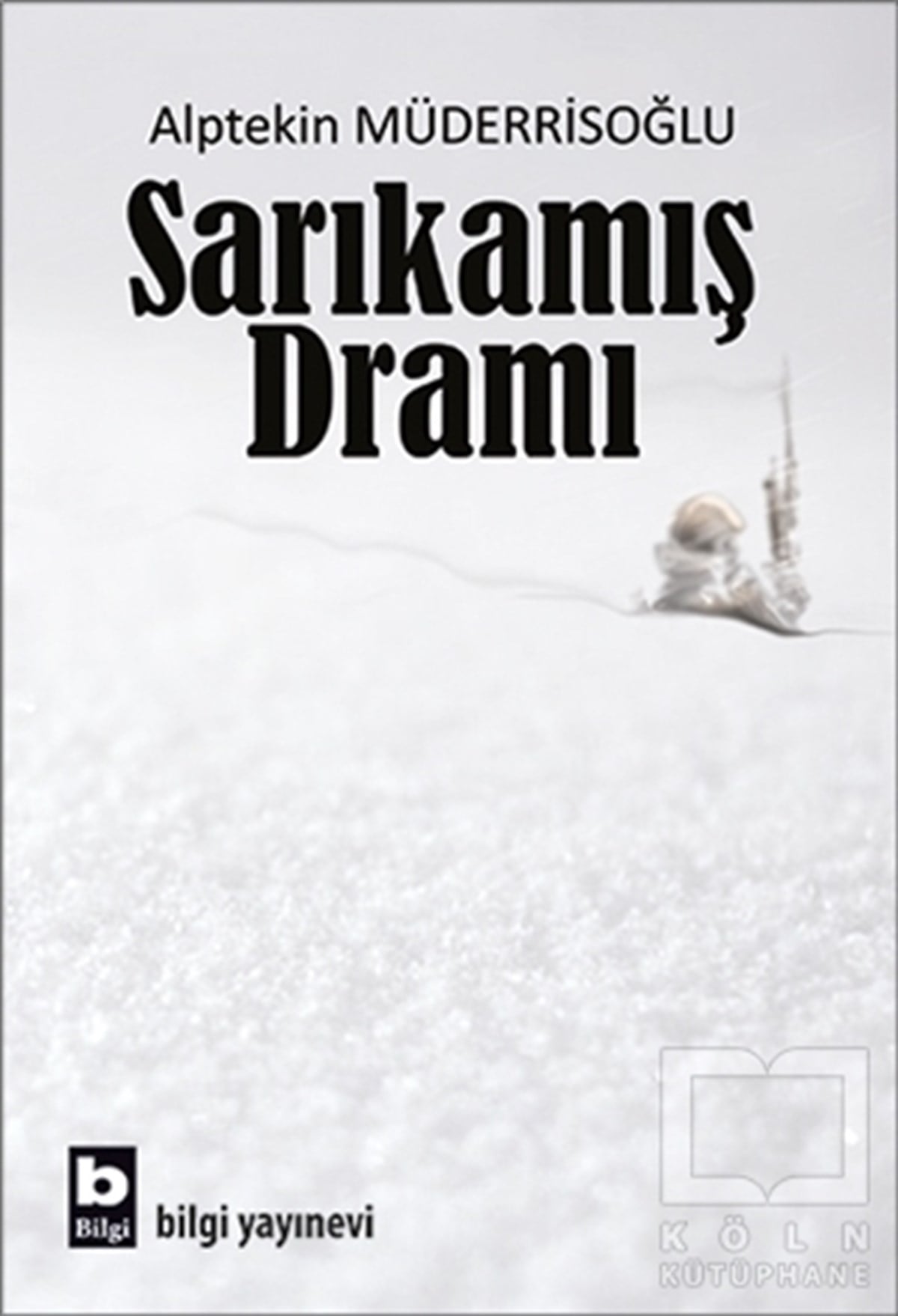 Alptekin MüderrisoğluTarihsel RomanlarSarıkamış Dramı