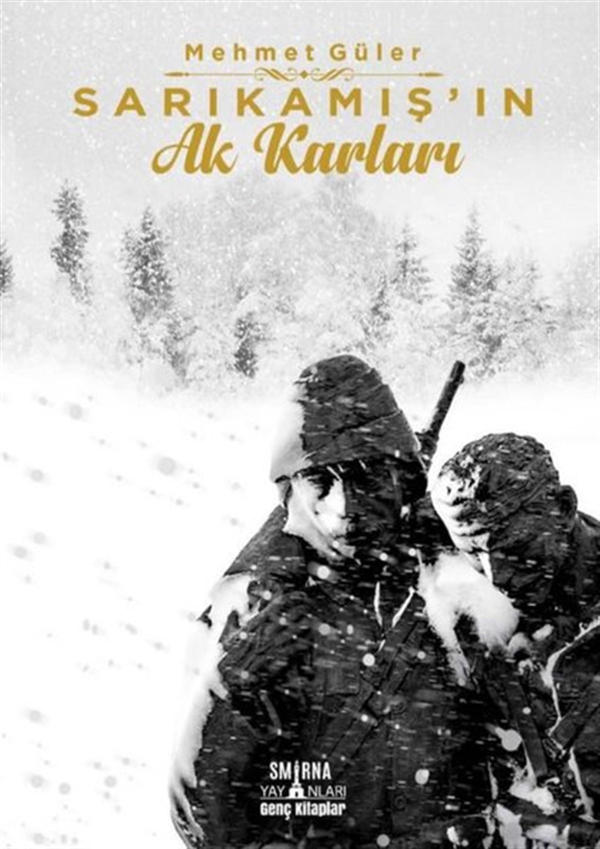Mehmet GülerMärchenbücher Sarıkamış'ın Ak Karları