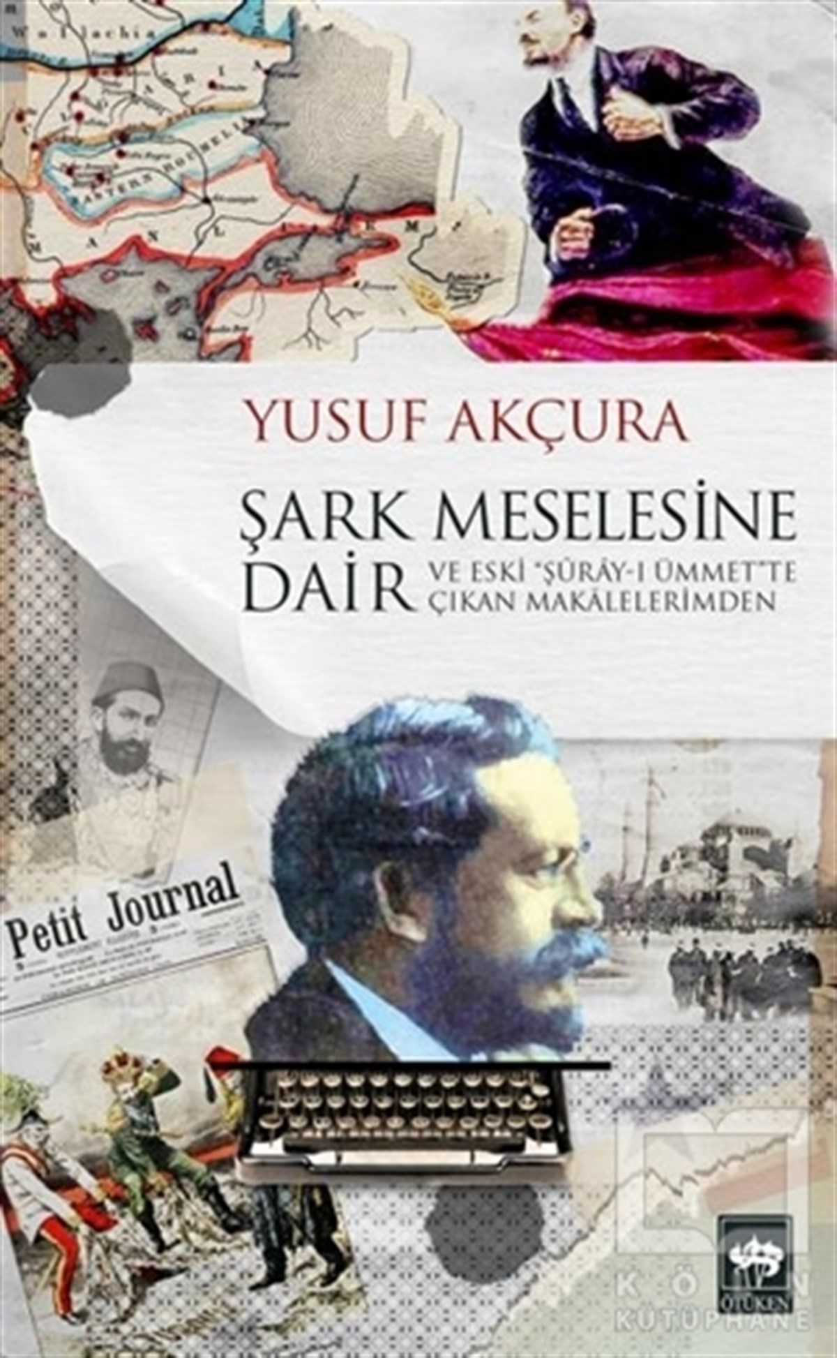 Yusuf AkçuraDiğerŞark Meselesine Dair