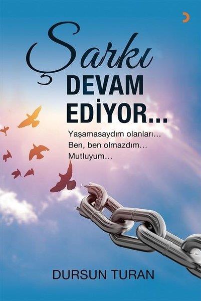 Dursun TuranTürkiye RomanŞarkı Devam Ediyor…