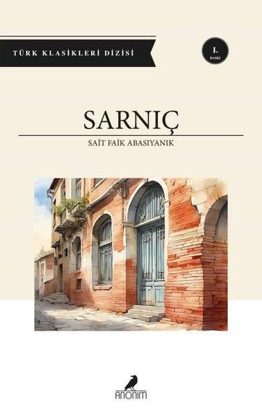 Sait Faik AbasıyanıkTürk RomaniSarnıç - Türk Klasikleri