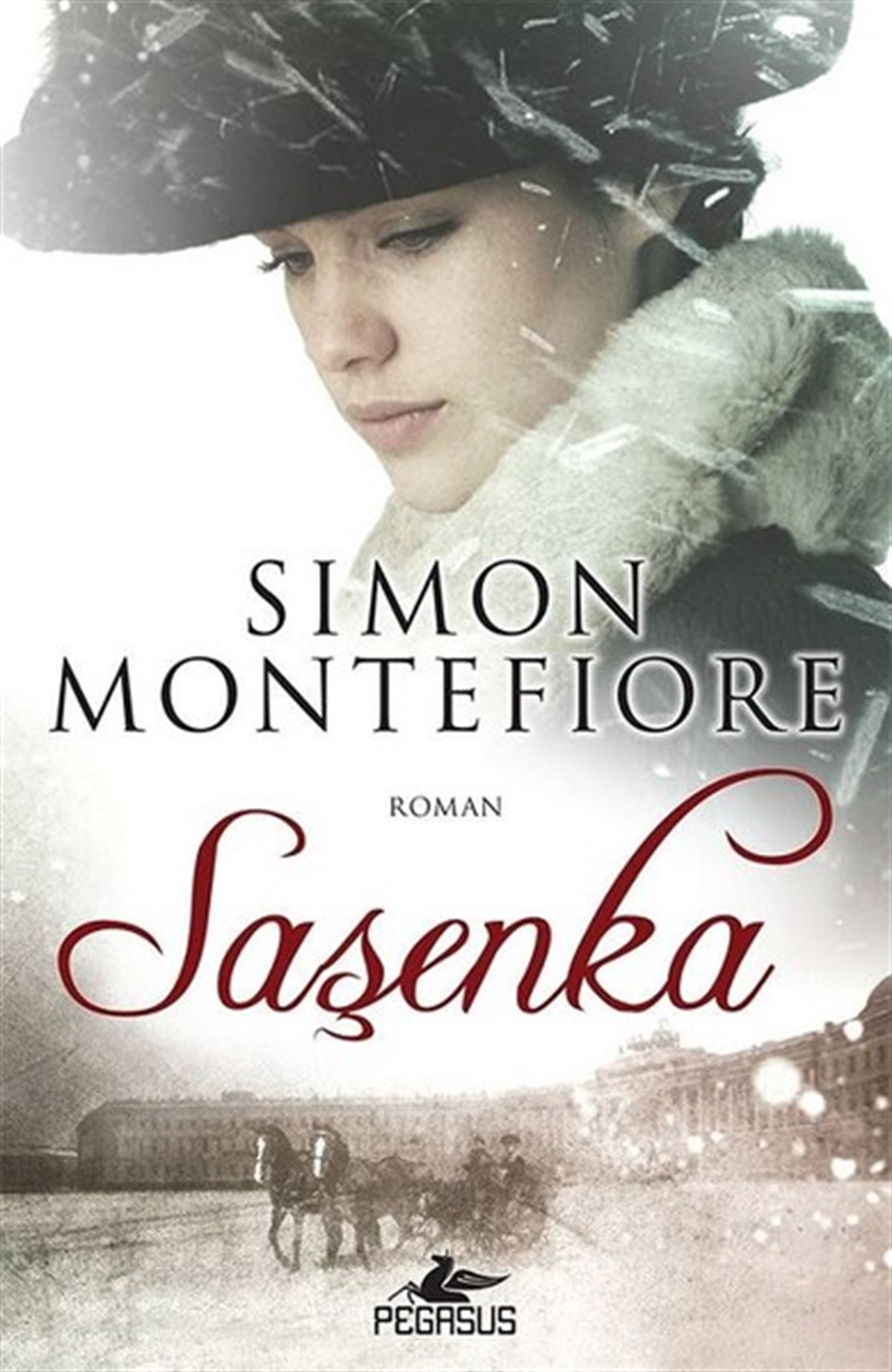 Simon MontefioreDünya RomanSaşenka