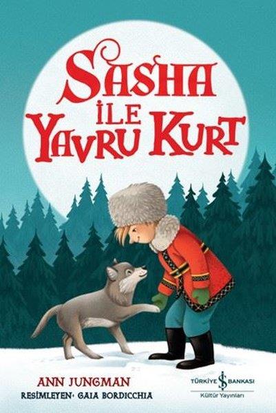 Ann JungmanÇocuk Gençlik RomanlarıSasha İle Yavru Kurt