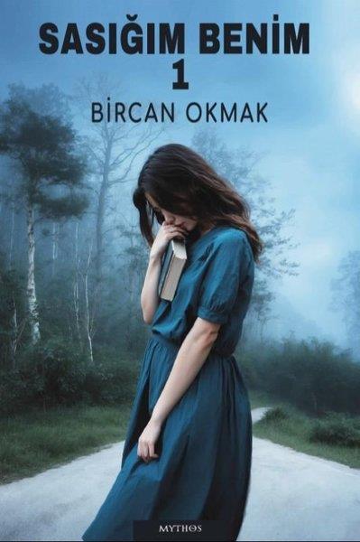 Bircan OkmakTürk RomaniSasığım Benim 1