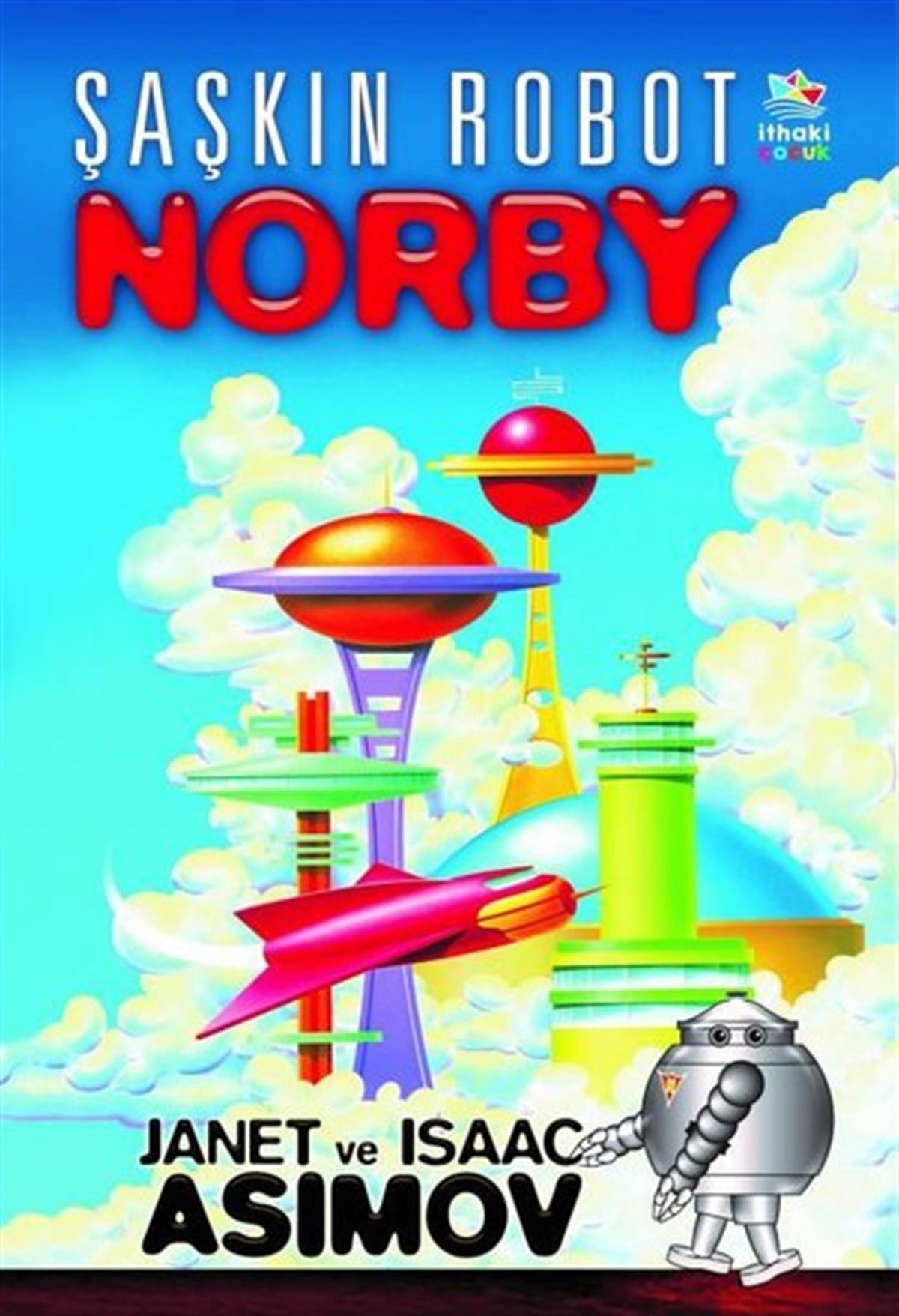 Isaac AsimovÇocuk Gençlik RomanlarıŞaşkın Robot Norby