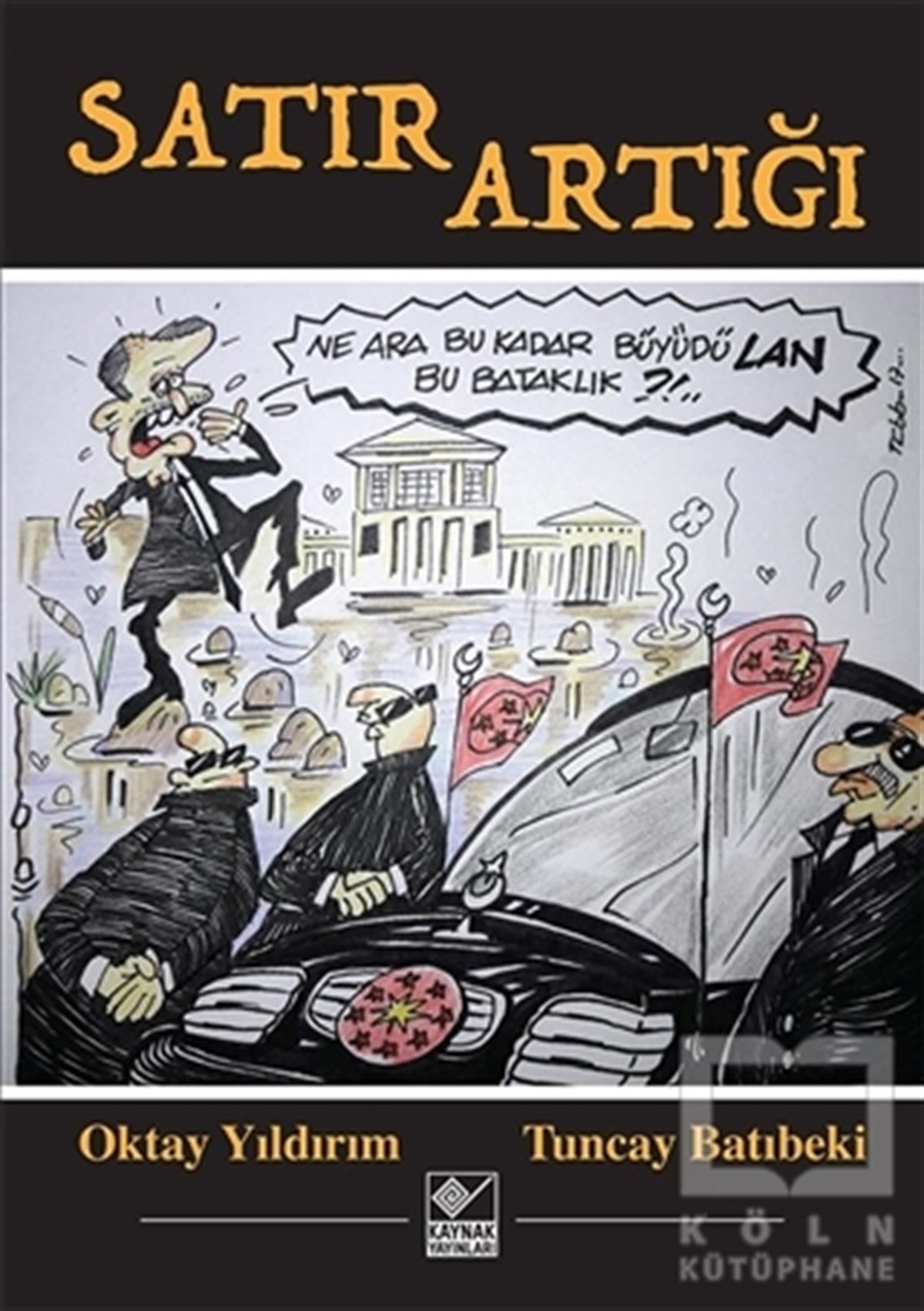 Oktay YıldırımMizahSatır Artığı