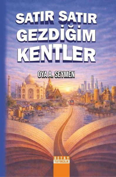 Oya A. SeymenGezi Rehberi KitaplarıSatır Satır Gezdiğim Kentler