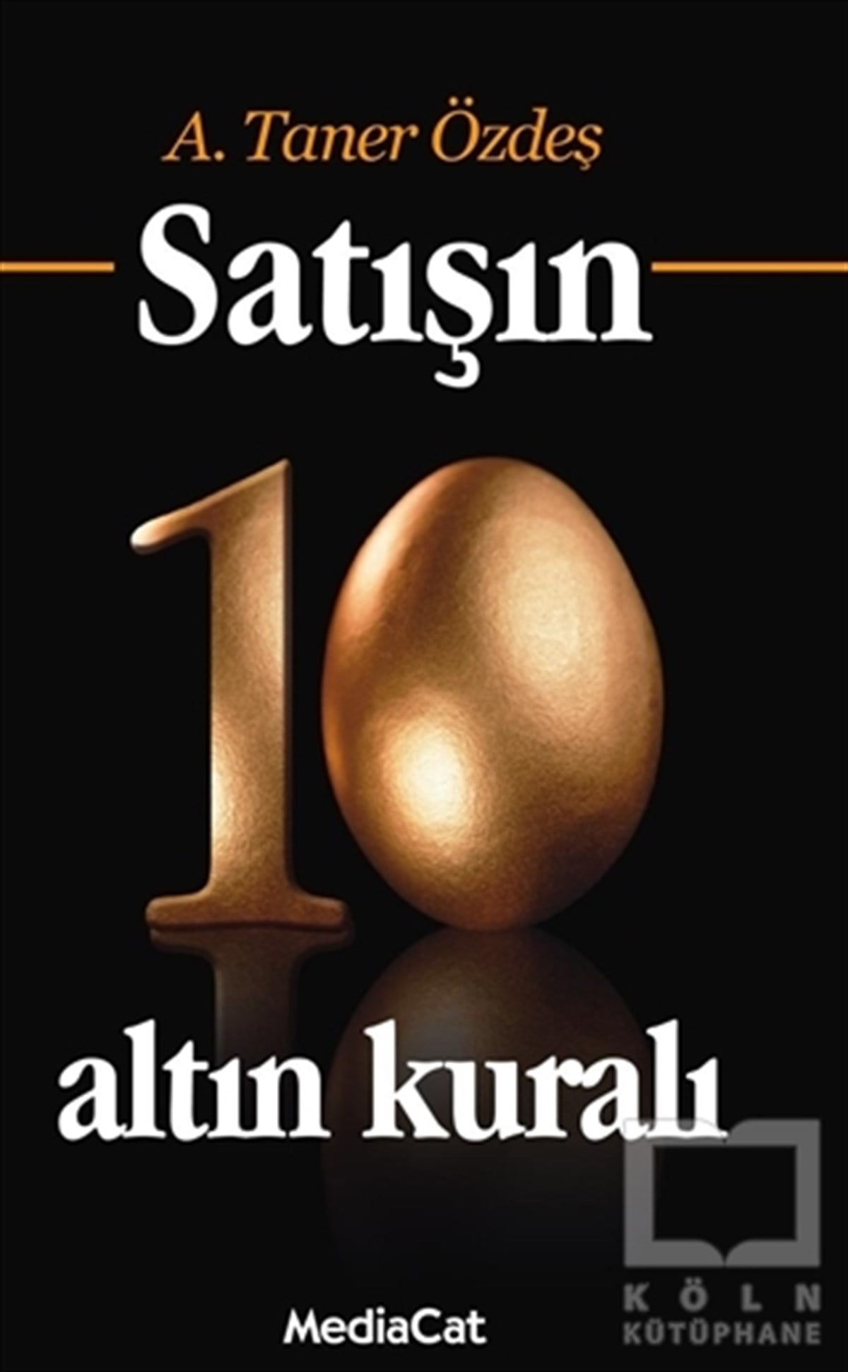 Satışın 10 Altın Kuralı