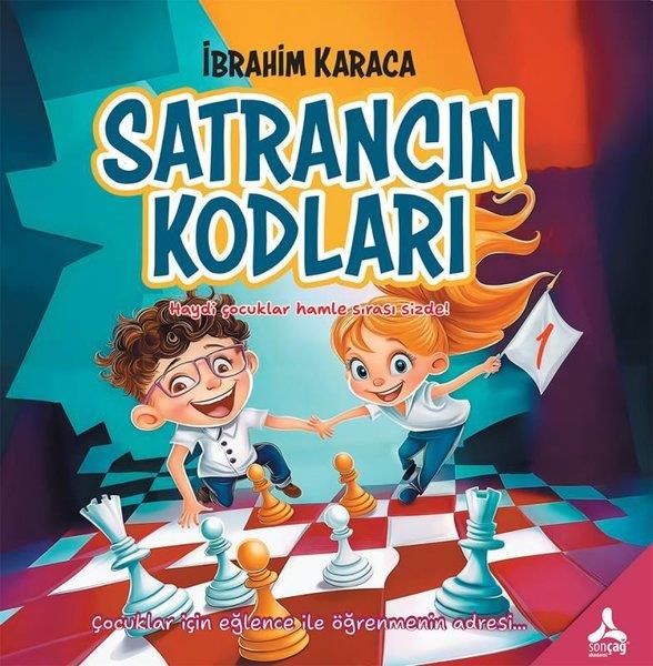 İbrahim KaracaEtkinlik KitaplarıSatrancın Kodları - 1