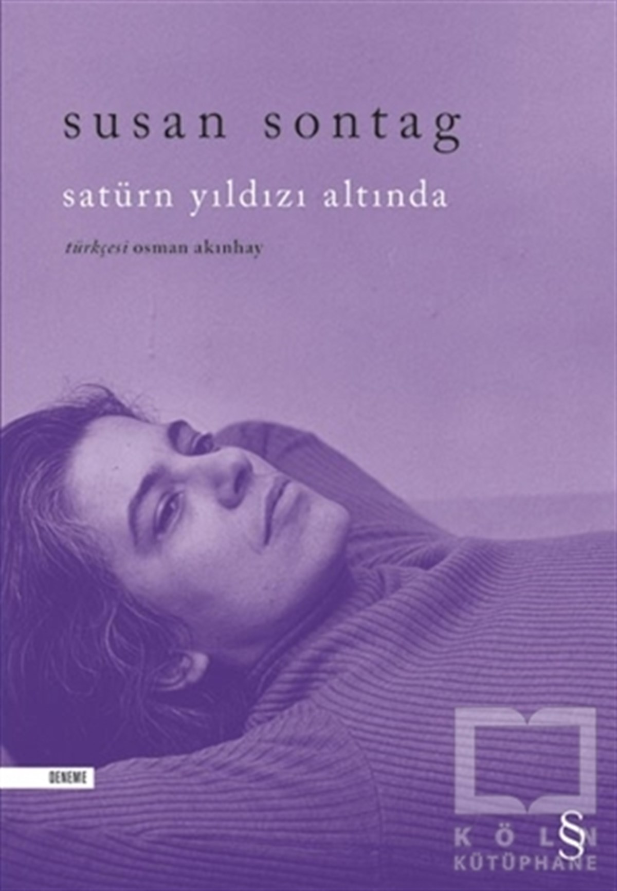 Susan SontagDeneme KitaplarıSatürn Yıldızı Altında