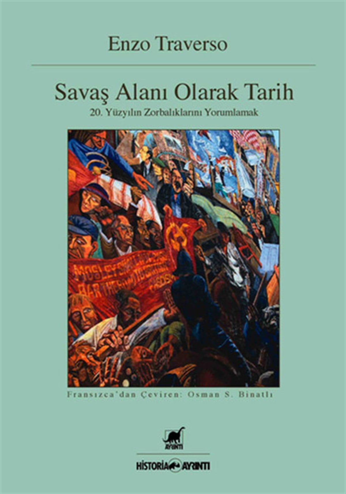 Enzo TraversoDünya TarihiSavaş Alanı Olarak Tarih