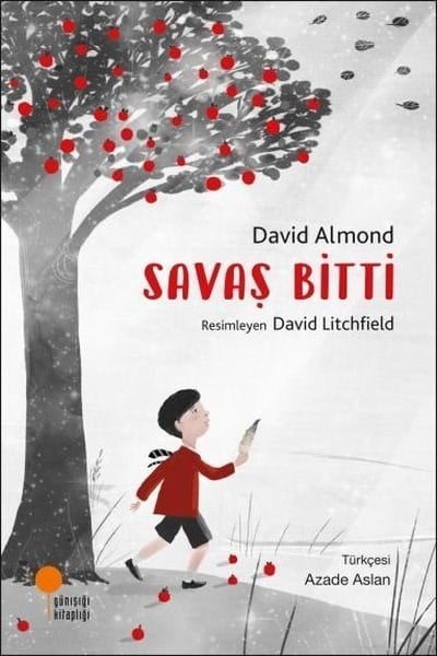 David AlmondÇocuk Gençlik RomanlarıSavaş Bitti