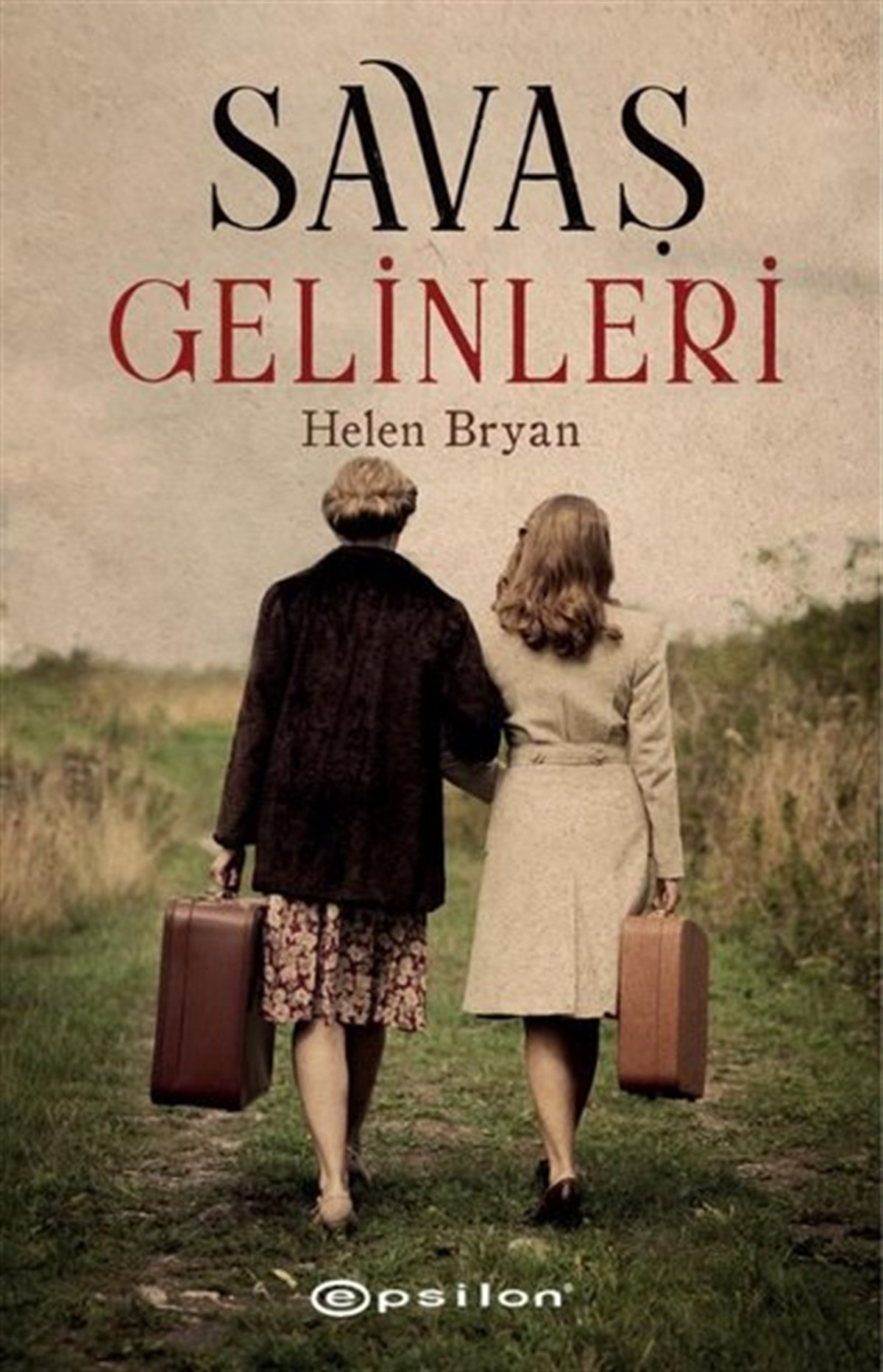Helen BryanDünya RomanSavaş Gelinleri