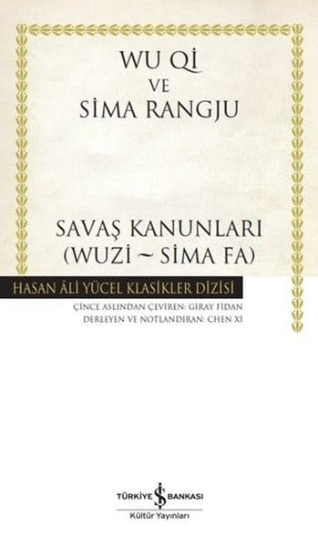 Sima RangjuFelsefe BilimiSavaş Kanunları (Wuzi - Sima Fa) Hasan Ali Yücel Klasikler