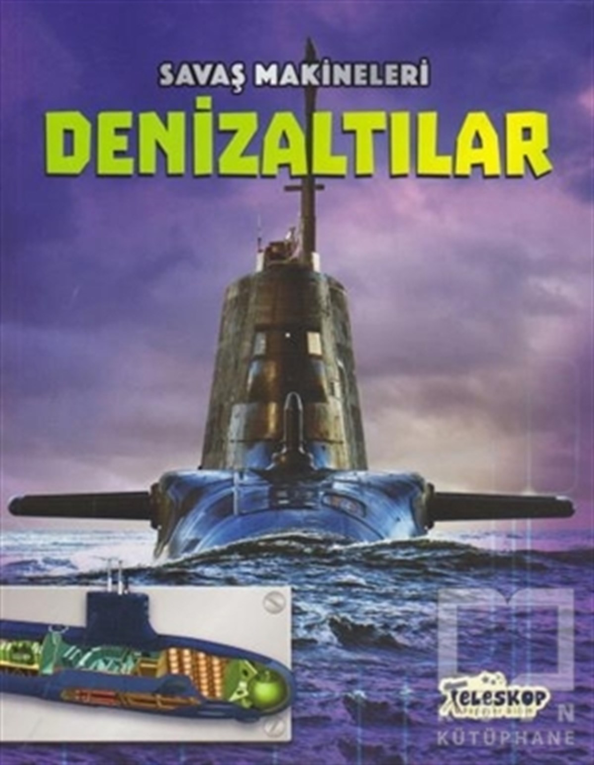 Savaş Makineleri - Denizaltılar