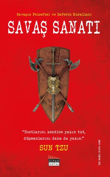 Sun TzuGenel Politika & Siyaset Bilim & Siyaset Tarihi KitaplarıSavaş Sanatı - Savaşın Felsefesi ve Zaferin Kuralları