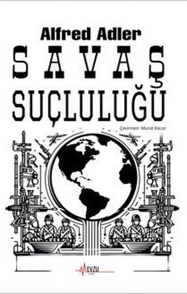 Alfred AdlerPsikoloji KitaplarıSavaş Suçluluğu