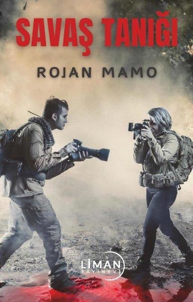 Rojan MamoTürk RomaniSavaş Tanığı