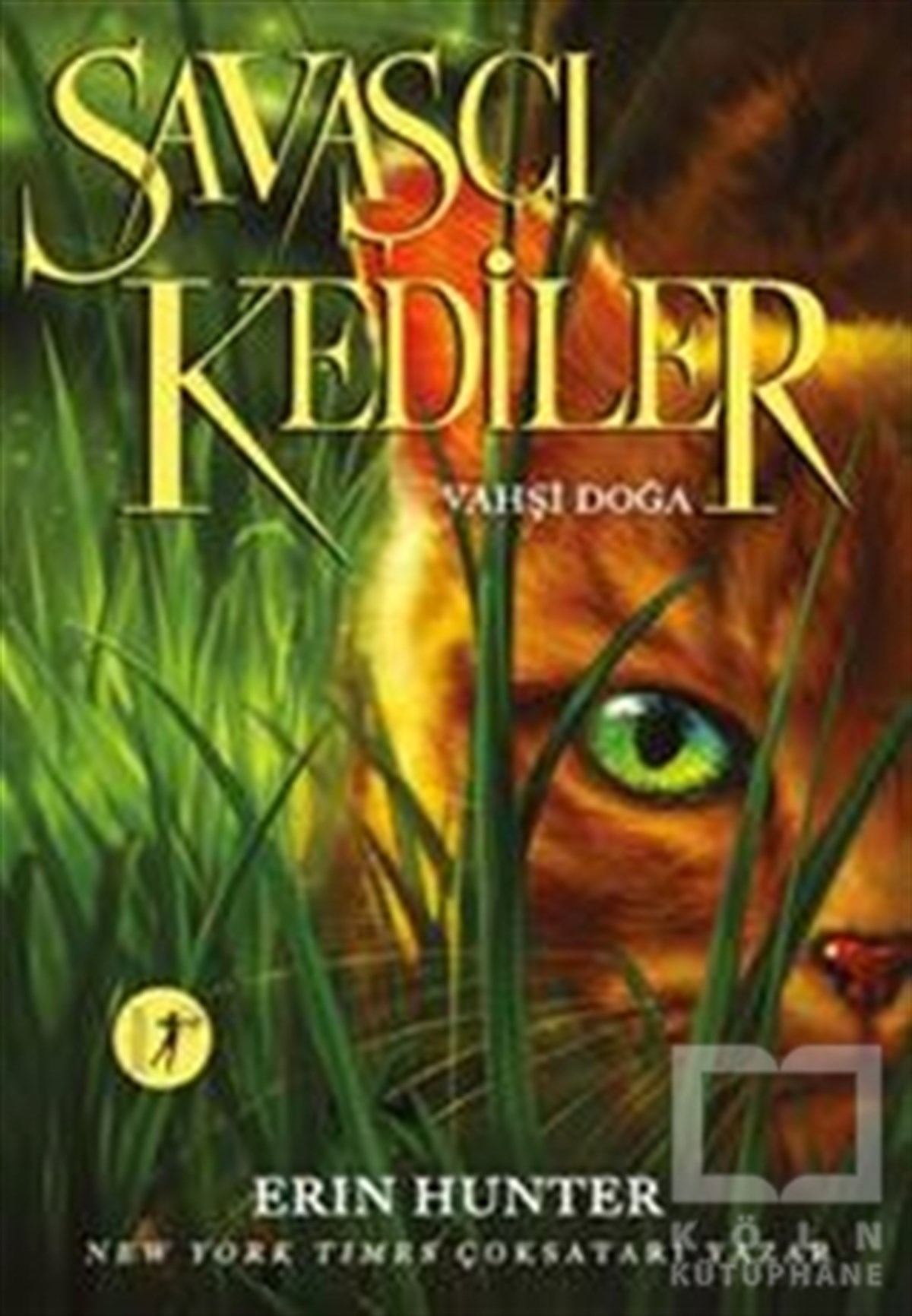 Erin HunterRomanSavaşçı Kediler: Vahşi Doğa