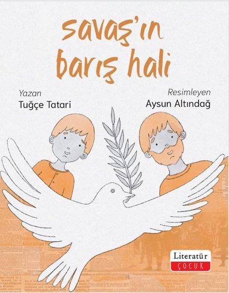 Tuğçe TatariEgitim Etkinlik KitaplariSavaş'ın Barış Hali