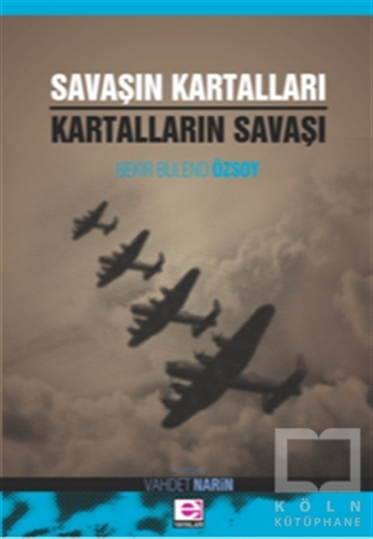 Savaşın Kartalları Kartalların Savaşı