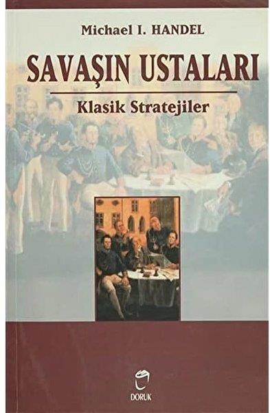 Michael I. HandelGenel Politika & Siyaset Bilim & Siyaset Tarihi KitaplarıSavaşın Ustaları
