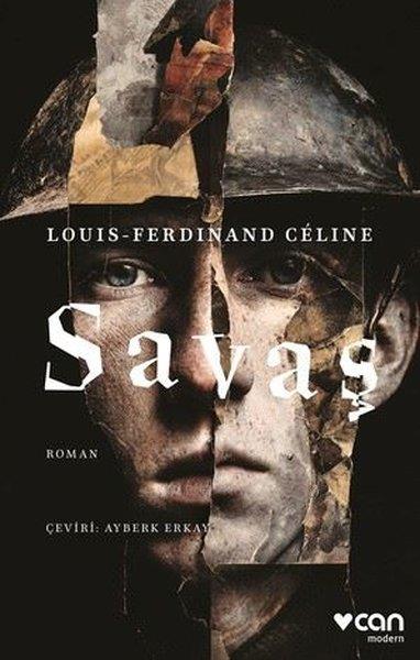 Louis - Ferdinand CelineDünya RomanSavaş