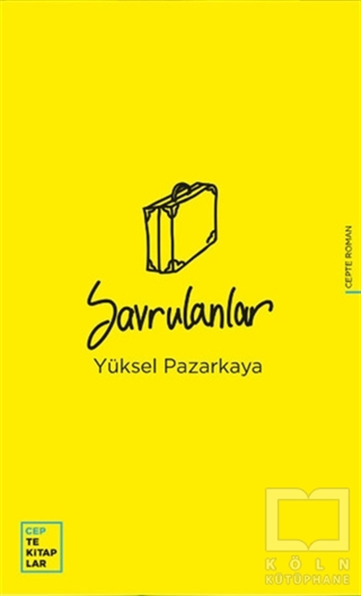 Yüksel PazarkayaRomanSavrulanlar