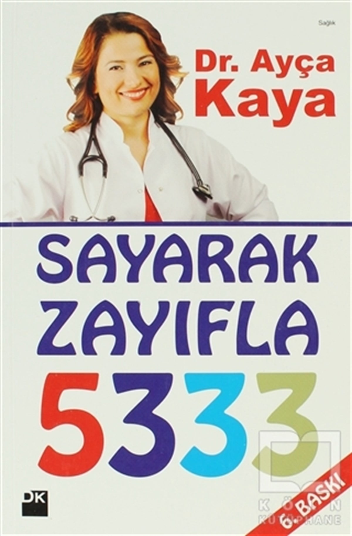 Ayça KayaBeslenme ve DiyetSayarak Zayıfla - 5333