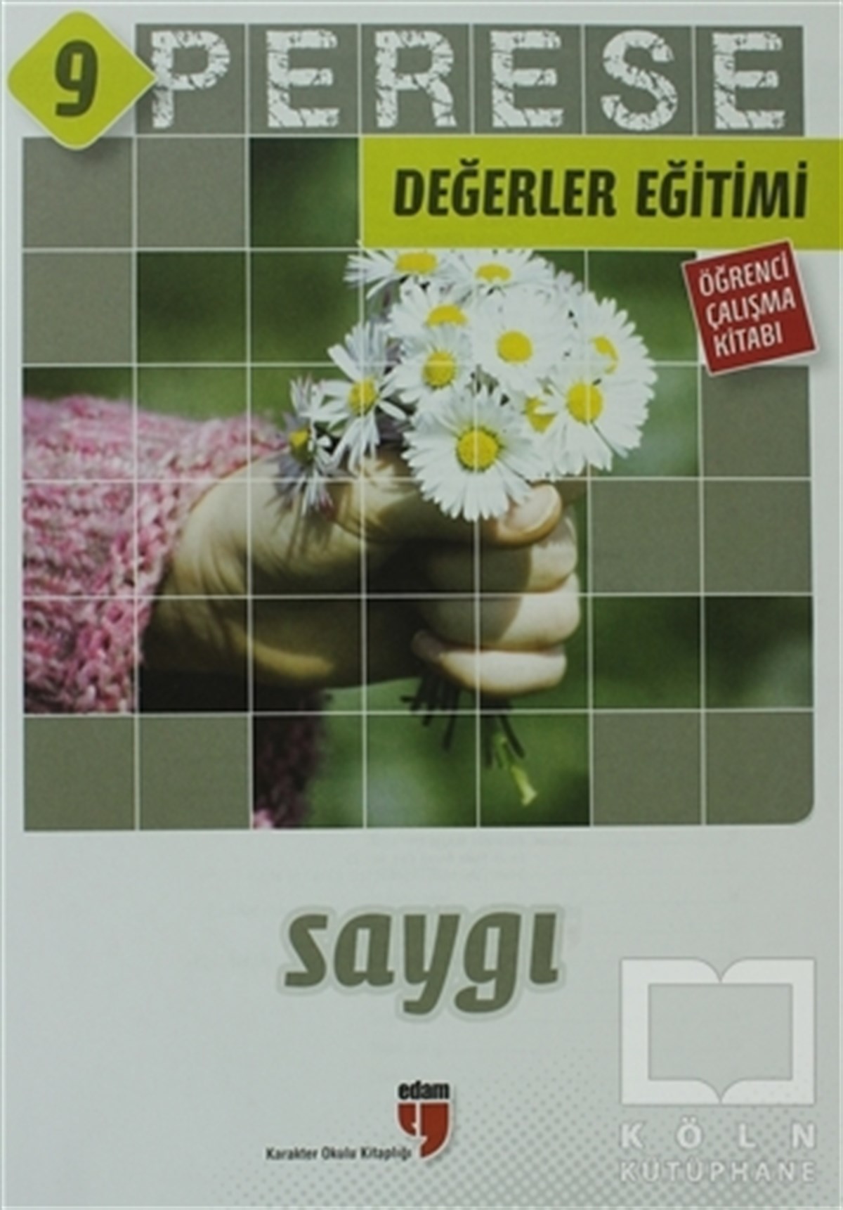 Saygı (Öğrenci Çalışma Kitabı) - Perese Değerler Eğitimi 9