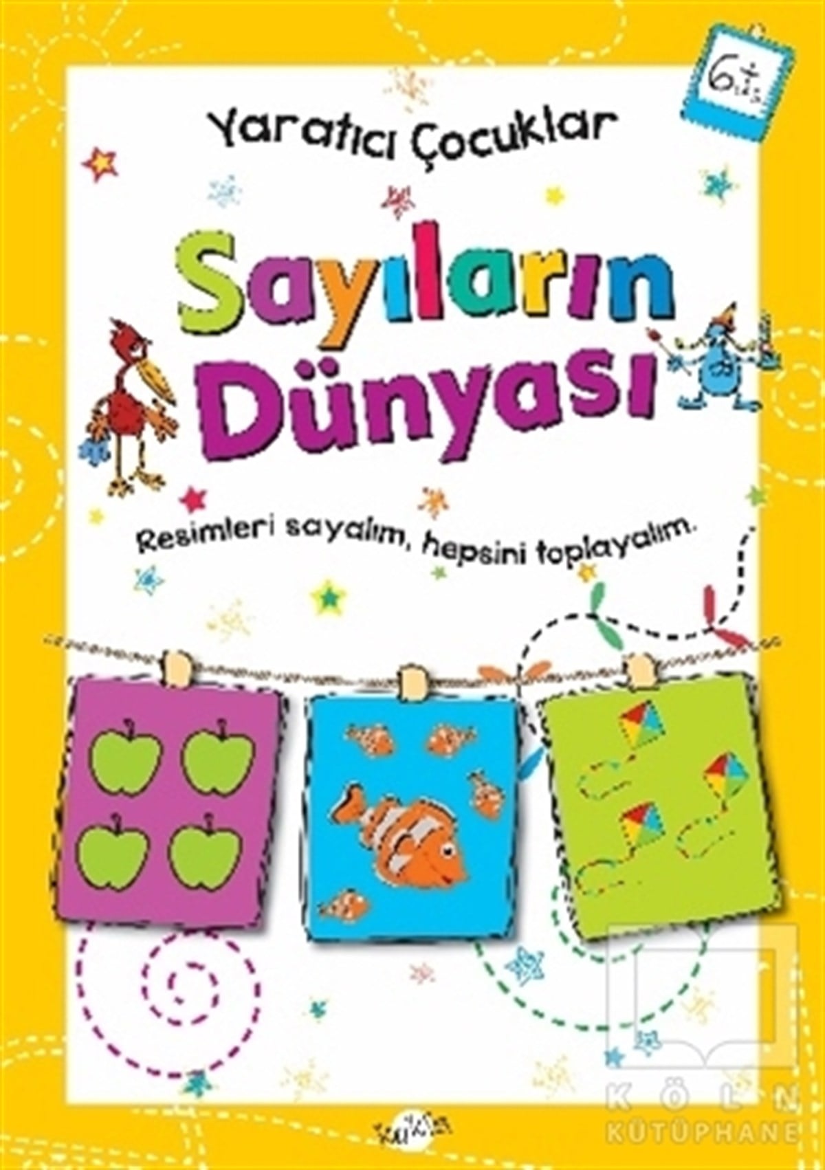 KolektifZeka GelişimiSayıların Dünyası 6 Yaş - Yaratıcı Çocuklar