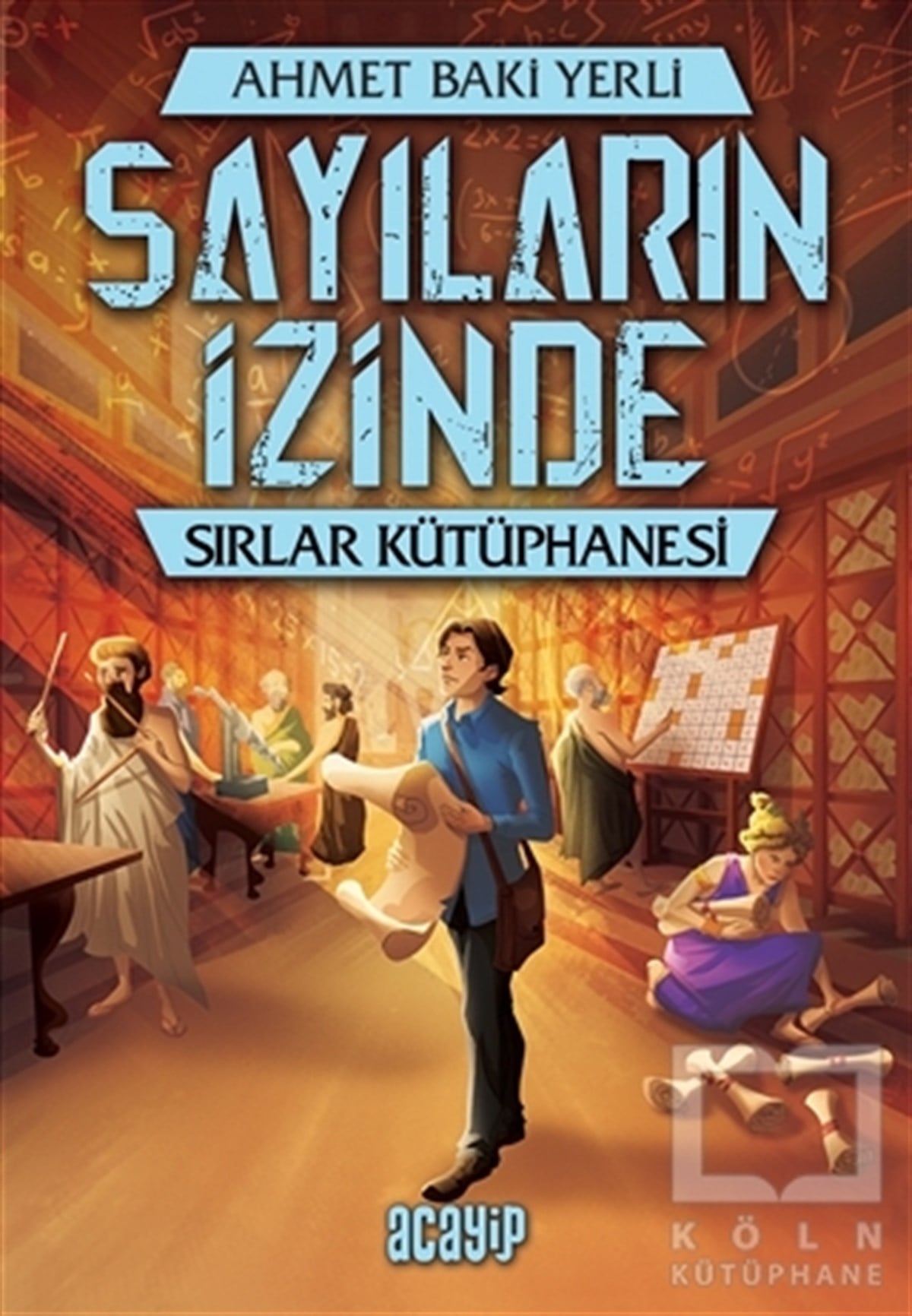 Ahmet Baki YerliÇocuk Masal KitaplarıSayıların İzinde - Sırlar Kütüphanesi