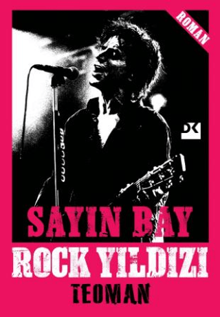 TeomanTürkiye RomanSayın Bay Rock Yıldızı