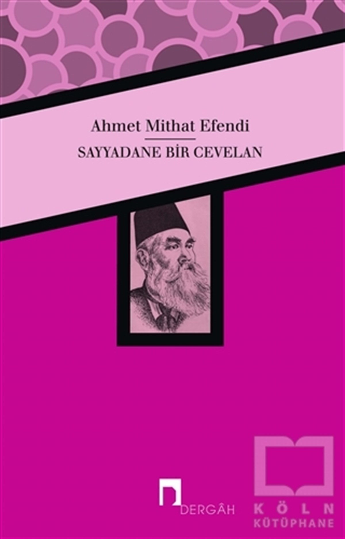 Sayyadane Bir Cevelan