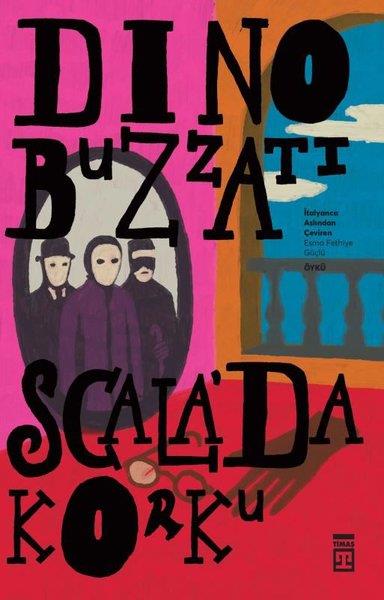 Dino BuzzatiDünya RomanScalada Korku