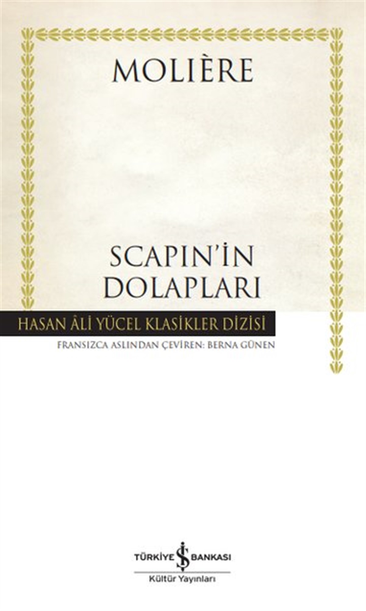 MoliereDünya KlasikleriScapin'in Dolapları - Hasan Ali Yücel Klasikler