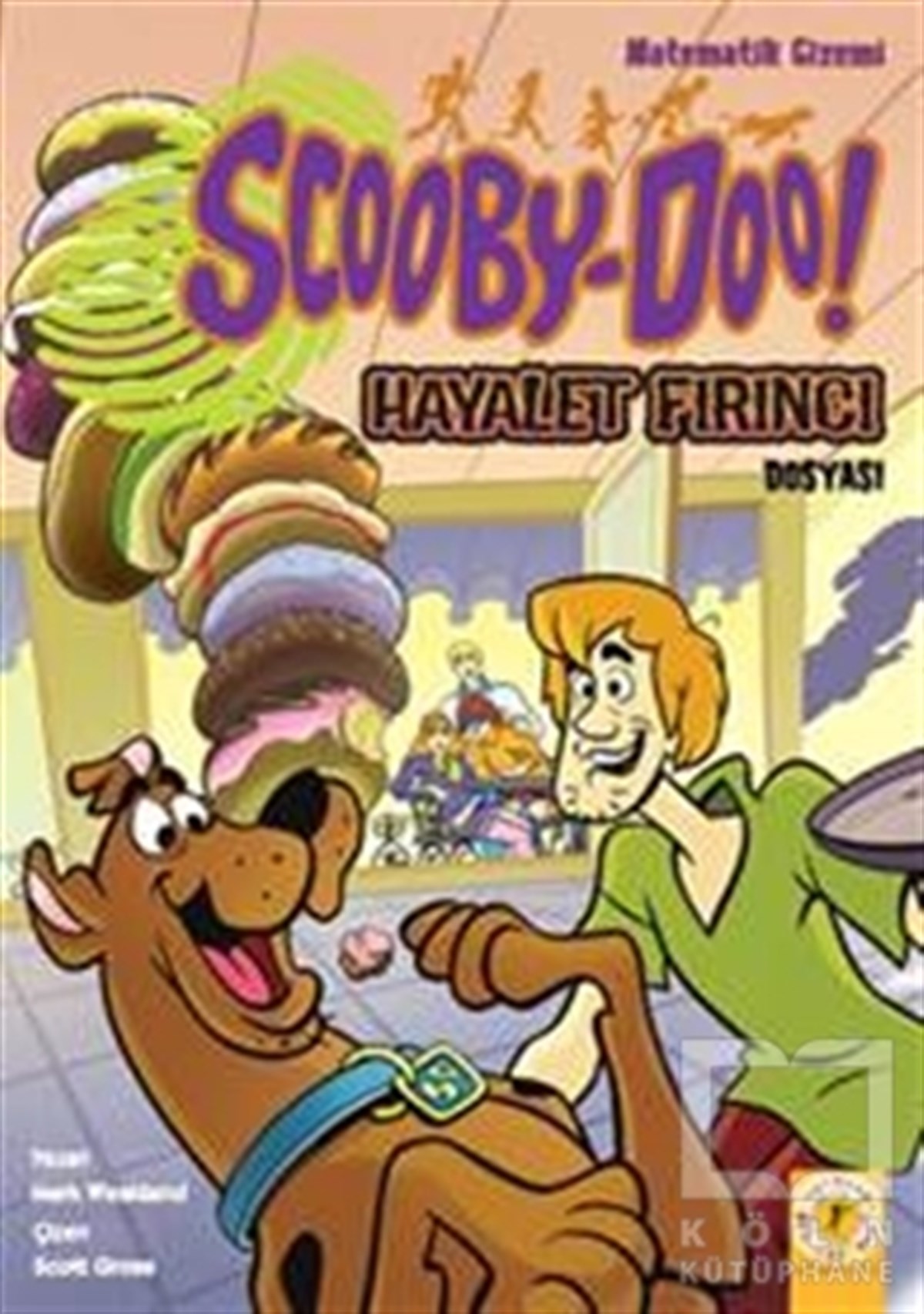 Mark WeaklandÇocuk Hikaye KitaplarıScooby - Doo! - Hayalet Fırıncı Dosyası