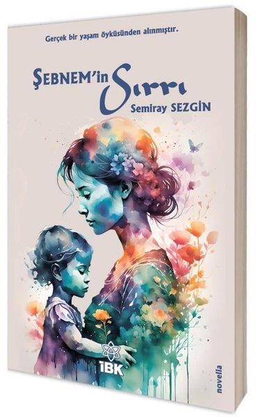 Semiray SezginTürk RomaniŞebnem'in Sırrı