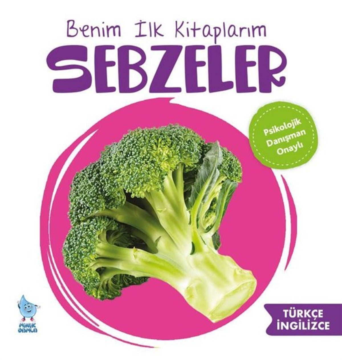 Kolektif0-2 Yas Gelisim KitaplariSebzeler - Benim İlk Kitaplarım