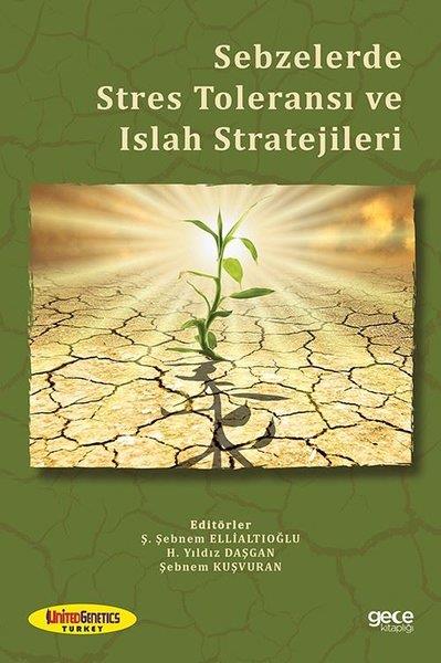 KolektifEğitimSebzelerde Stres Toleransı ve Islah Stratejileri