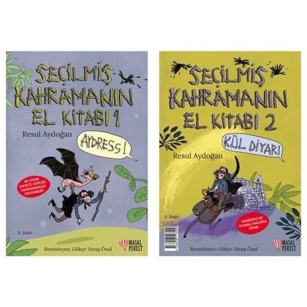 Resul AydoğanEtkinlik KitaplarıSeçilmiş Kahramanın El Kitabı 1 Aydress - Seçilmiş Kahramanın El Kitabı 2 Kül Diyarı