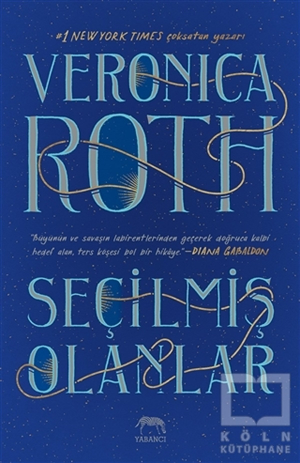 Veronica RothFantastik Kitaplar & Fantastik RomanlarSeçilmiş Olanlar